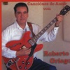 Canciónes de Amor Con Roberto Griego