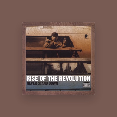 Dengarkan Rise of the Revolution, tonton video musik, baca bio, lihat tanggal tur & lainnya!