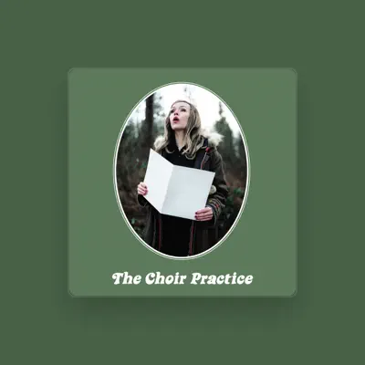 Listen to The Choir Practice, watch music videos, read bio, see tour dates & more!