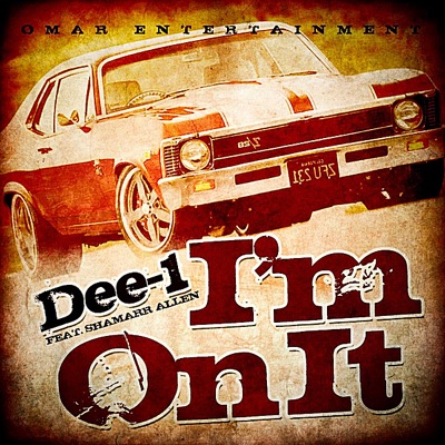 I'm On It (feat. Shamarr Allen) - Single