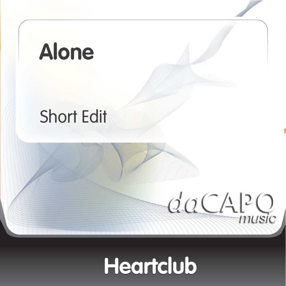 Обложка альбома «Alone (feat. 3  Boys) [Short Edit] - Single» — Heartclub
