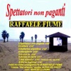 Spettatori non paganti (feat. Marcello Fiume)