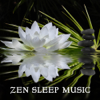 Zen Sleep Music - Zen Sleep Music Specialist