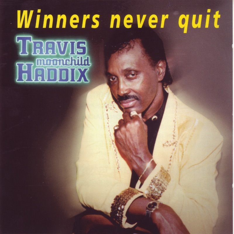 Обложка альбома «Winners Never Quit» — Travis Haddix