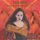 Listen to Trilogy: Legends of the Goddess III by Laura Powers