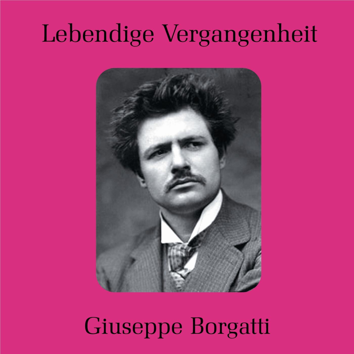 Lebendige Vergangenheit - Giuseppe Borgatti (Complete Recordings)+Fagoaga by Giuseppe Borgatti & Isidoro Fagoaga album cover