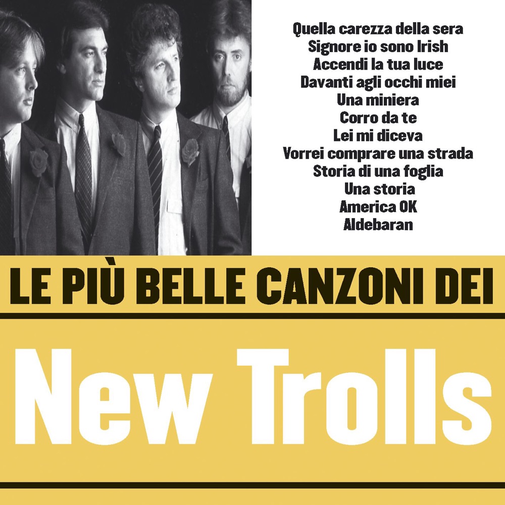 Обложка альбома «Le Più Belle Canzoni Dei New Trolls» — New Trolls