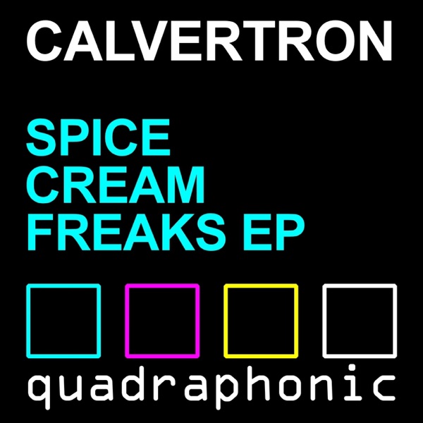 Spice Cream Freaks - EP