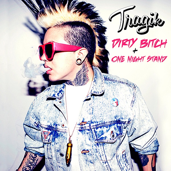 Dirty Bitch / One Night Stand - Single artwork