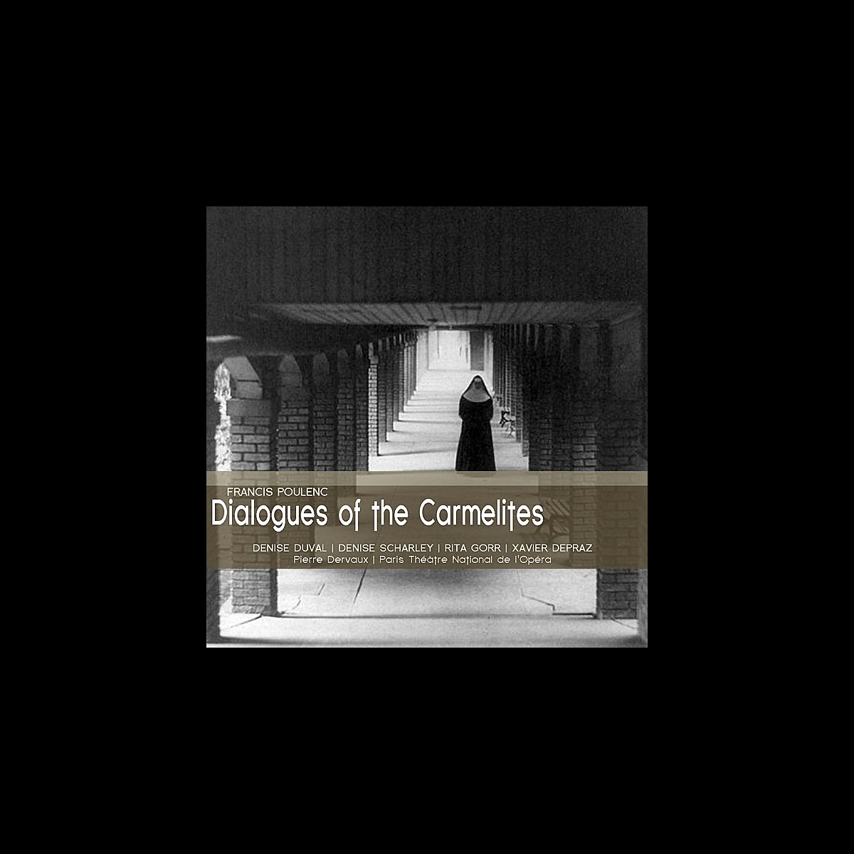 ‎Poulenc: Dialogues of the Carmelites - Album by Denise Duval, Pierre ...