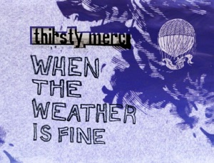 When the Weather Is Fine (B-Sides) - EP