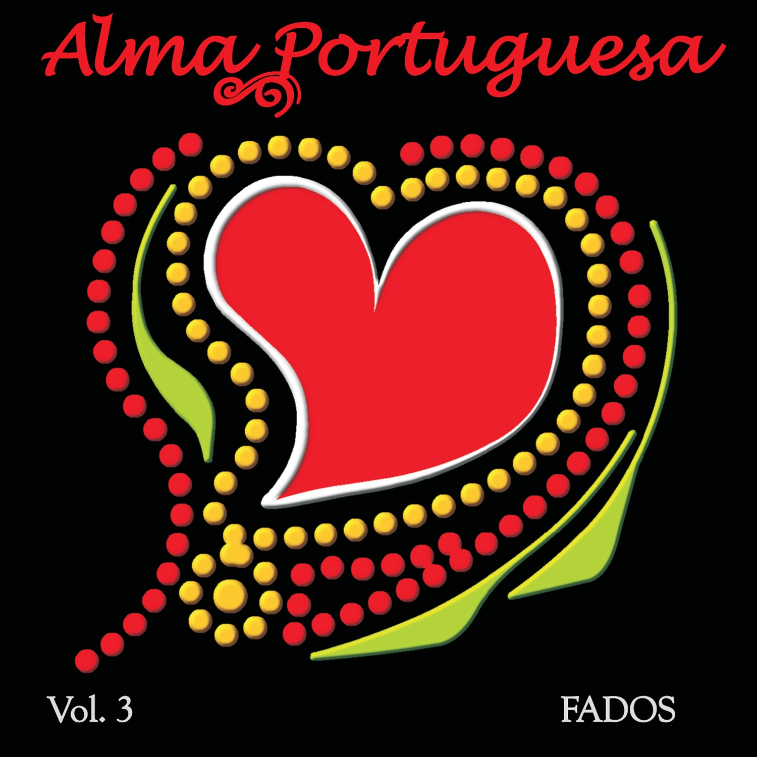 Alma Portuguesa - Fados