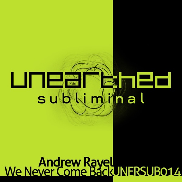 We Never Come Back [Remixes] - Single