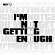 I m Not Getting Enough feat Yoko Ono