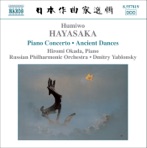 Hayasaka: Piano Concerto, Ancient Dances On the Left and On the Right