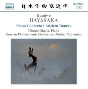 Hayasaka: Piano Concerto, Ancient Dances On the Left and On the Right