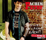 Das wird 'ne lange Nacht - Achim Petry