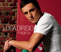 Magica - Single - Luca Dirisio