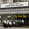 Swing Shift Big Band - Hayburner