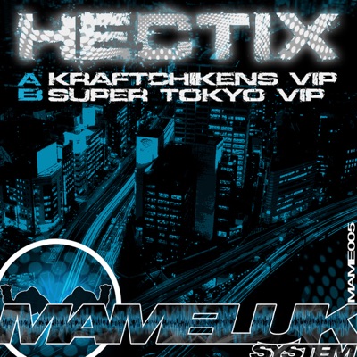 Kraftchikens VIP / Super Tokyo VIP - Single