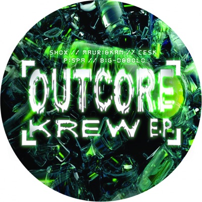 Outcore Krew - EP
