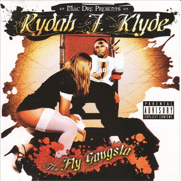 Tha Fly Gangsta by Rydah J. Klyde album cover
