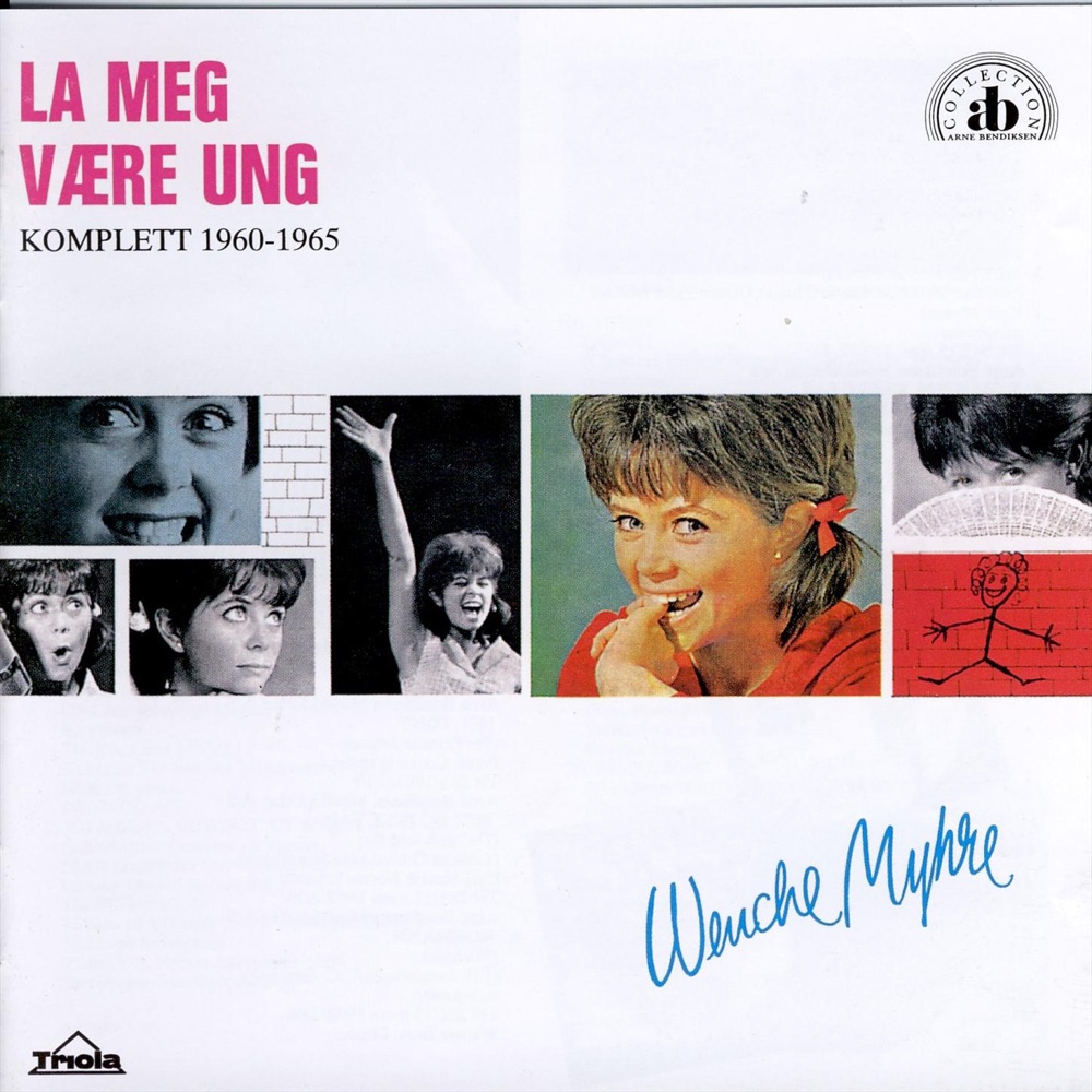 Обложка альбома «La Meg Være Ung» — Wenche Myhre