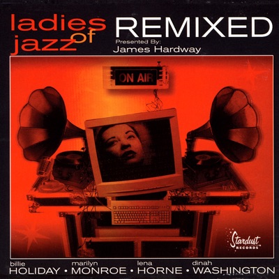 Ladies of Jazz (Remixed)