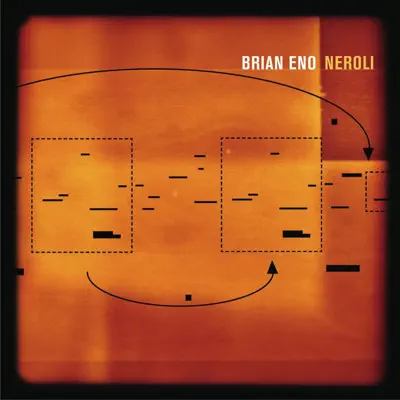 Neroli - Brian Eno