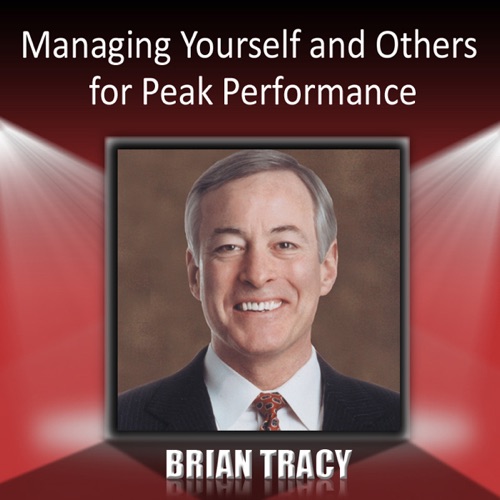 Managing Yourself and Others for Peak Performance cover
