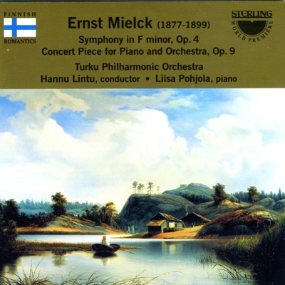 Ernst Mielck: Symphony In F Minor - Concert Piece for Piano & Orchest