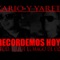 Recordemos Hoy - Kario Y Yaret lyrics