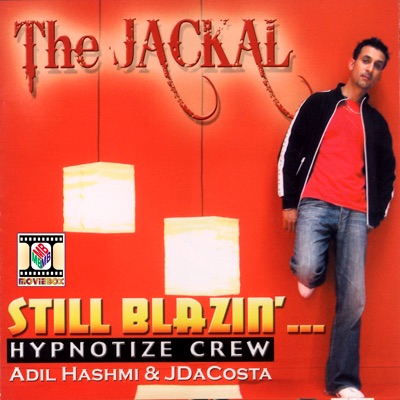 The Jackal, Hypnotize Crew, JDaCosta & Adil Hashmi