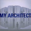 My Architect - A Son's Journey artwork