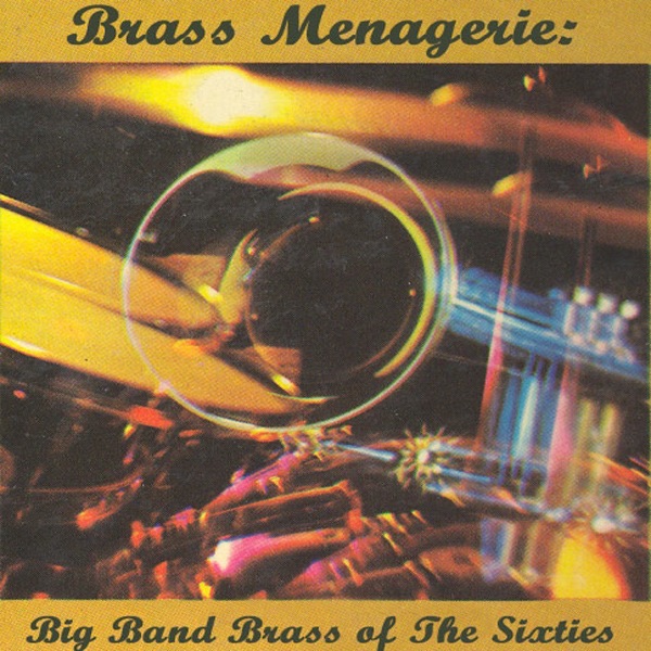 Brass Menagerie: Big Band Brass
