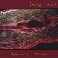 Chimerical Illusion - Emily Jones