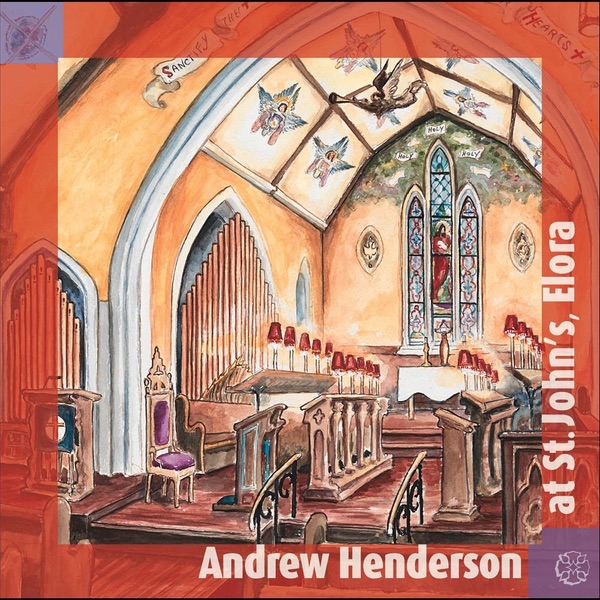 Andrew Henderson At St. John's, Elora cover art