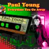 Every Time You Go Away (Re-Recorded / Remastered)