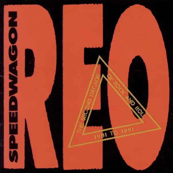 All Heaven Broke Loose — REO Speedwagon