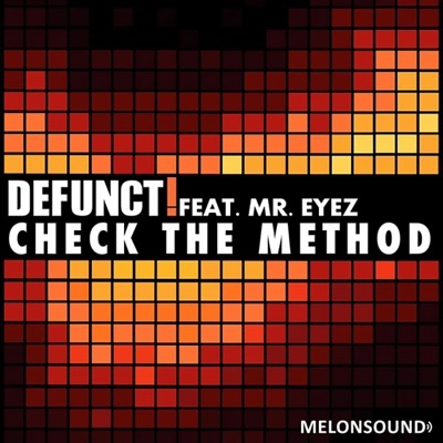 Check The Method (feat. Mr. Eyez)