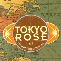 Reinventing a Lost Art - Tokyo Rose