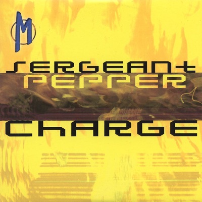 Sergeant Pepper - Charge (Da Boy Tommy Mix)