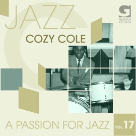 Hallelujah Cozy Cole, Vincent Youmans, Clifford Gray & Leo Robin
