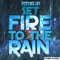 Set Fire To The Rain (Steve Modana Remix Edit) - Fizzy Deejay lyrics