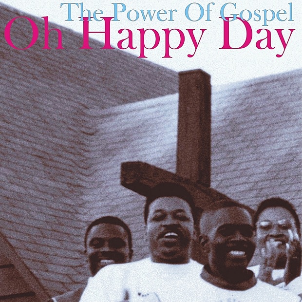 Oh Happy Day, the Power of Gospel