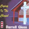 Darrell Glenn - Crying In the Chapel