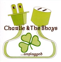 Charlie and the Bhoys - Give Ireland Back To The Irish