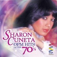 Sharon Cuneta OPM Hits of the 70's - Sharon Cuneta