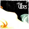 The Vibes - Keep the Kettle Boiling