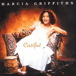 Certified - Marcia Griffiths